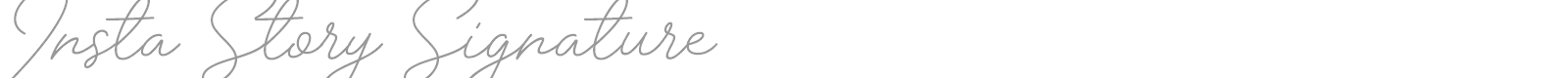Insta Story Signature font preview